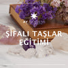 Şifalı Taşlar Eğitimi